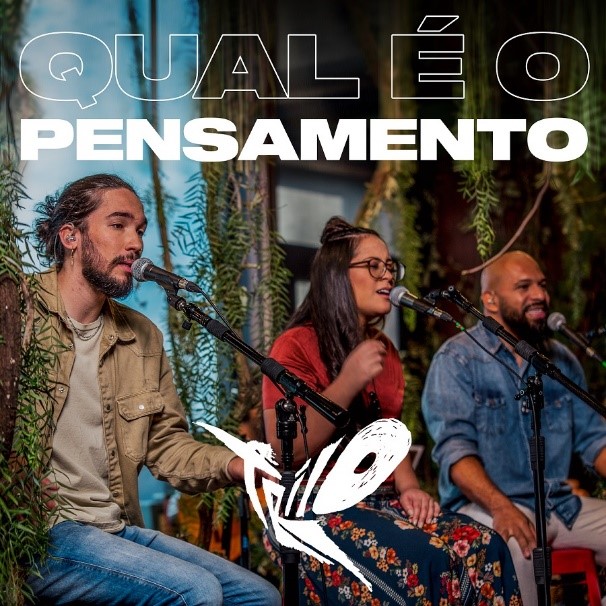 O GRUPO TRILO LANÇA O SINGLE  E CLIPE DE “QUAL É O PENSAMENTO”