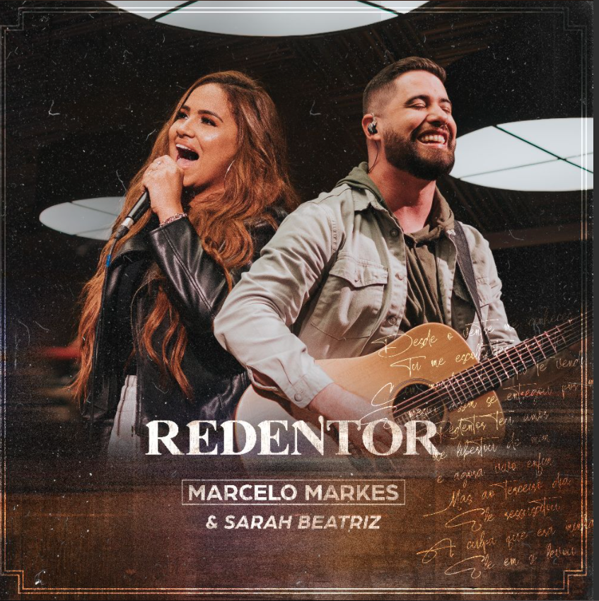 Marcelo Markes lança feat com Sarah Beatriz na faixa “Redentor”