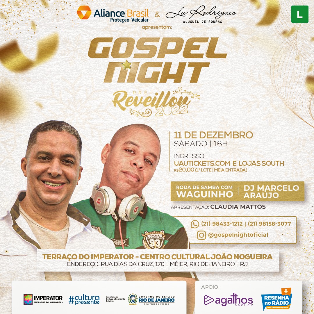 Gospel Night une samba e black music em pré-réveillon com Waguinho e DJ Marcelo Araújo