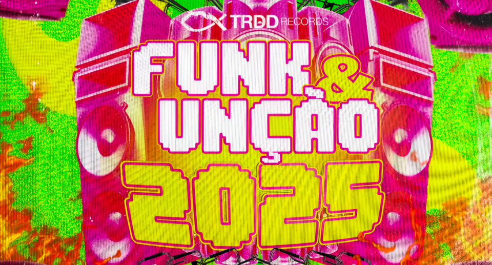 FUNK & UNÇÃO 2025